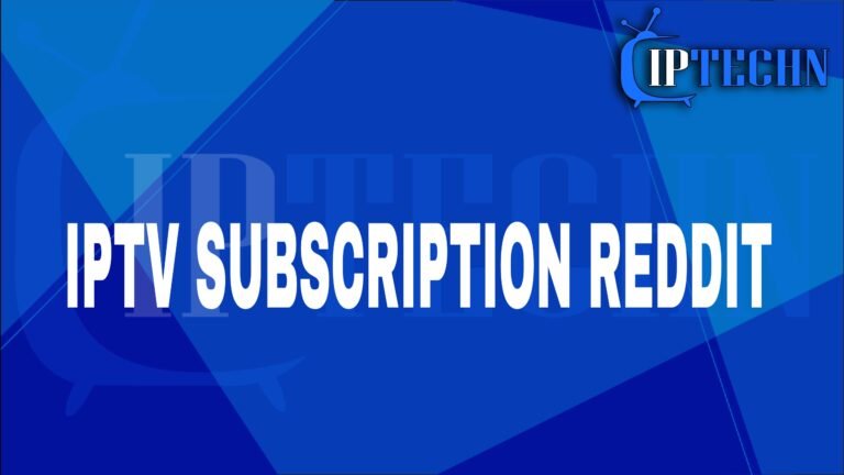 IPTV Subscription Reddit